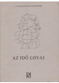 Tornai József - Az idő lovai