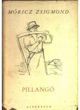 Móricz Zsigmond - Pillangó Móricz Zsigmond - Pillangó, 0 antikvár könyv