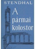 Stendhal - A pármai kolostor