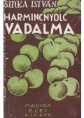 Sinka István - Harmincnyolc vadalma