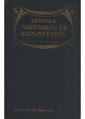 Eötvös Károly - Nagyokról és kicsinyekről