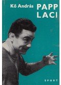 Kő András - Papp Laci