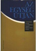 Jenei Károly,Hegedűs Sándor,Gadanecz Béláné,Gecsényi Lajos - Az egység útján