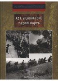 IAN WESTWELL - Az I. világháború napról napra