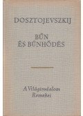 Dosztojevszkij, Fjodor Mihajlovics - Bűn és bűnhődés