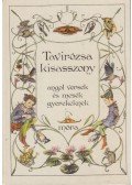 Szász Elizabeth (szerk.) - Tavirózsa kisasszony