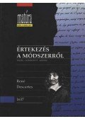 Descartes, René - Értekezés a módszerről