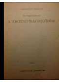 Czakó Kálmán - A történetírás fejlődése