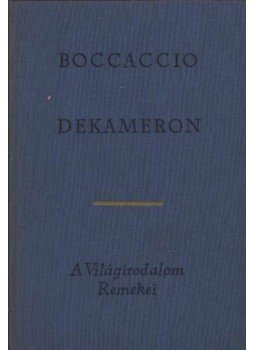 Giovanni Boccaccio - Dekameron I-II. Giovanni Boccaccio - Dekameron I-II., Budapest 1963 antikvár könyv