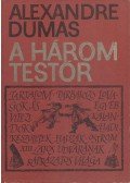 Alexandre Dumas - A három testőr