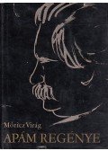 Móricz Virág - Apám regénye