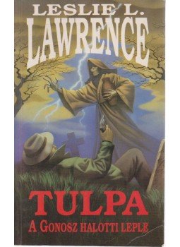 Leslie L. Lawrence - Tulpa Leslie L. Lawrence - Tulpa, Budapest 1999 antikvár könyv