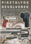A. E. Hartink - Pisztolyok és revolverek nagyenciklopédiája