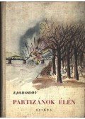 Fjodorov, A. - Partizánok élén