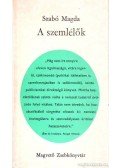 Szabó Magda - A szemlélők