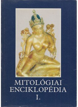 Tokarev, Sz. A. (szerk.) - Mitológiai enciklopédia I-II. Tokarev, Sz. A. (szerk.) - Mitológiai enciklopédia I-II., Budapest 1988 antikvár könyv