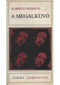 Alberto Moravia - A megalkuvó