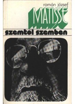 Román József - Matisse Román József - Matisse, Budapest 1975 antikvár könyv