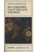 Beauvoir, Simone de - Egy jóházból való úrilány emlékei