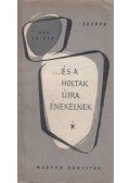 Max Frisch - És a holtak újra énekelnek