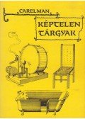 Carelman, Jacques - Képtelen tárgyak