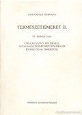 Dr. Endrédi Lajos - Természetismeret II.