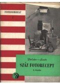 Polster Alfréd,Lentz Nándor - Száz fotorecept