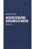 Balogh Edgár - Hídverők Erdélyben