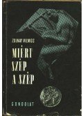 Zolnay Vilmos - Miért szép a szép