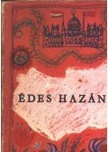 Antalffy Gyula - Édes hazánk