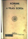 Spicer, W. A. - Korunk és a világ sorsa