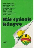 Dr. Kovács Endre,Dr. Zánkay Péter,Rodolfo,Dr. Berend Mihály,Gubics Ágnes,Tóth Judit,Lindner Gyula Dr.,Varga Péter - Kártyások könyve