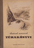 Feledy Béla - Autósok, motorosok túrakönyve