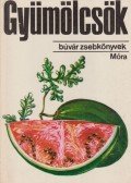 Dr. Kádas Lajos - Gyümölcsök
