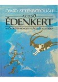 Attenborough, David - Az első Édenkert