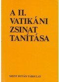 Dr. Cserháti József,Fábián Árpád - A II. Vatikáni Zsinat tanítása