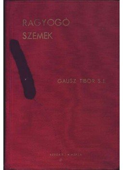 Jenn Bennett - Ragyogó szemek Jenn Bennett - Ragyogó szemek, Budapest 1940 antikvár könyv