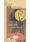 Szabó József - Vadvizek, holtágak