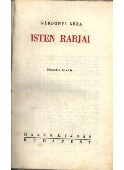 Gárdonyi Géza - Isten rabjai Gárdonyi Géza - Isten rabjai, Budapest 0 antikvár könyv