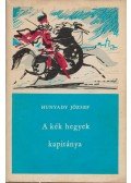 Hunyady József - A kék hegyek kapitánya