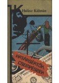 Halász Kálmán - Határsértők, csempészek