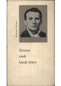 Kubinyi Ferenc - Siratni csak hazát lehet
