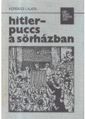 Kerekes Lajos - Hitler-puccs a sörházban
