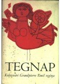 Kolozsvári Grandpierre Emil - Tegnap