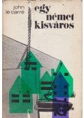 John le Carré - Egy német kisváros
