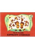 Marék Veronika - Kippkopp gyerekei