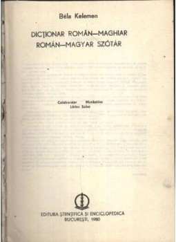 Kelemen Béla - Román-magyar szótár Kelemen Béla - Román-magyar szótár, Bukarest 1980 antikvár könyv