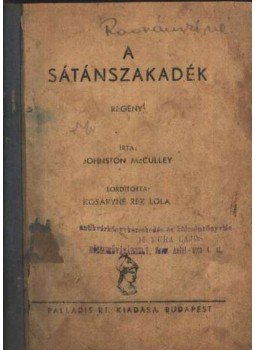 McCulley, Johnston - A sátánszakadék McCulley, Johnston - A sátánszakadék, Budapest 0 antikvár könyv