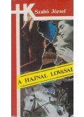 Szabó József - A hajnal lovasai