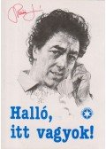 Szilágyi János - Halló, itt vagyok!